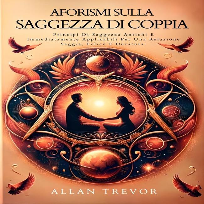 Libraccio Aforismi Sulla Saggezza Di Coppia (audiolibro)