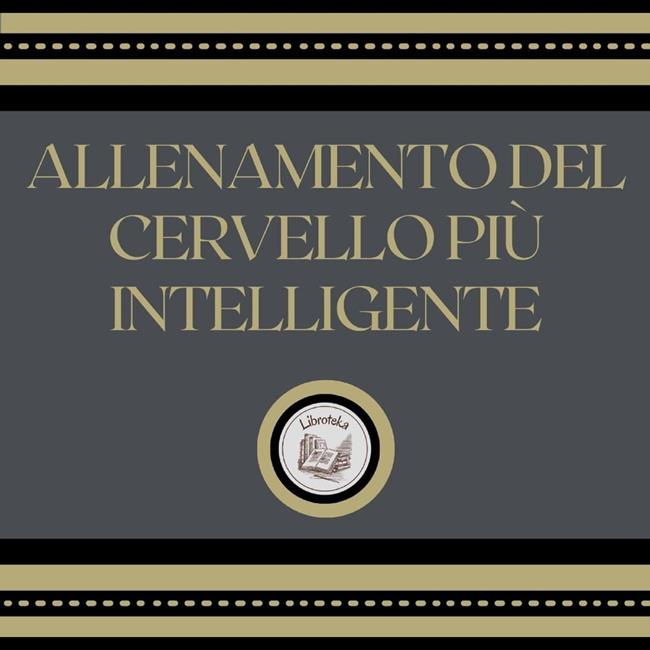 Libraccio Allenamento del cervello più intelligente (audiolibro)
