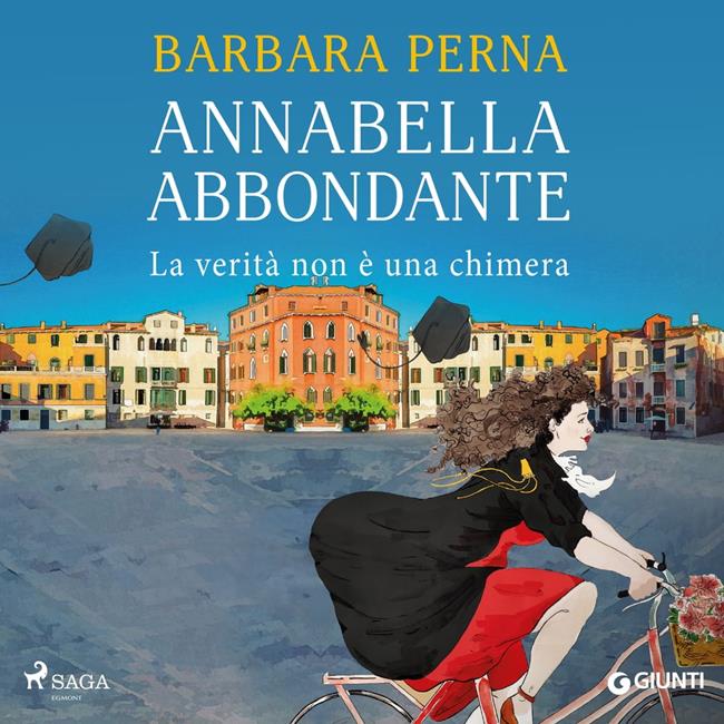 Libraccio Annabella Abbondante. La verità non è una chimera (audiolibro)