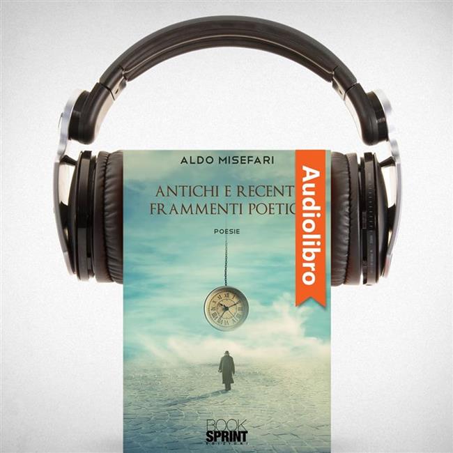 Libraccio Antichi e recenti frammenti poetici (audiolibro)