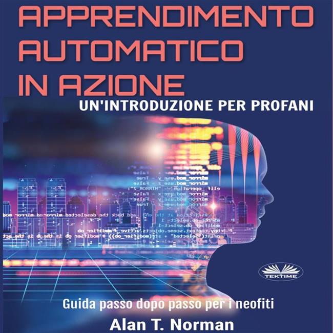 Libraccio Apprendimento Automatico In Azione (audiolibro)