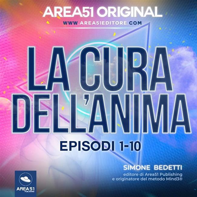 Libraccio Area51 Original. La cura dell’anima VOLUME 1 (audiolibro)