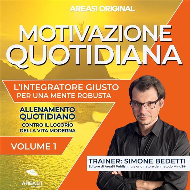 Libraccio Area51 Original. Motivazione quotidiana VOLUME 1 (audiolibro)