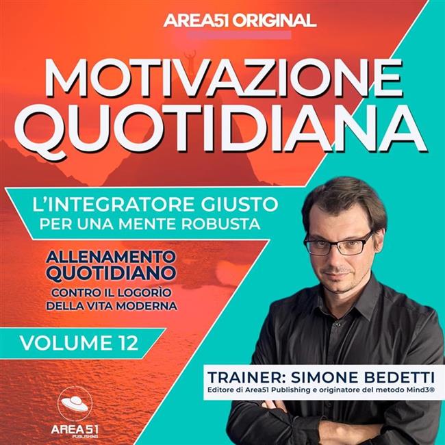 Libraccio Area51 Original. Motivazione quotidiana VOLUME 12 (audiolibro)