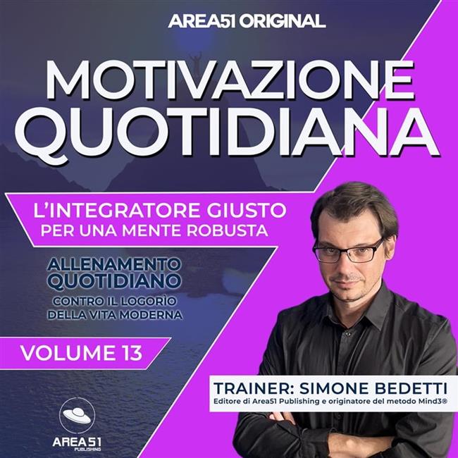 Libraccio Area51 Original. Motivazione quotidiana VOLUME 13 (audiolibro)