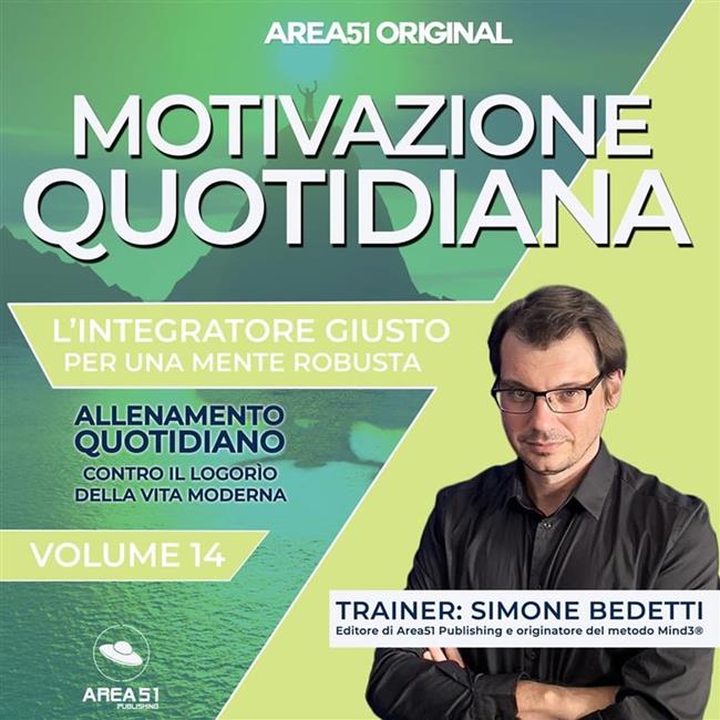 Libraccio Area51 Original. Motivazione quotidiana VOLUME 14 (audiolibro)