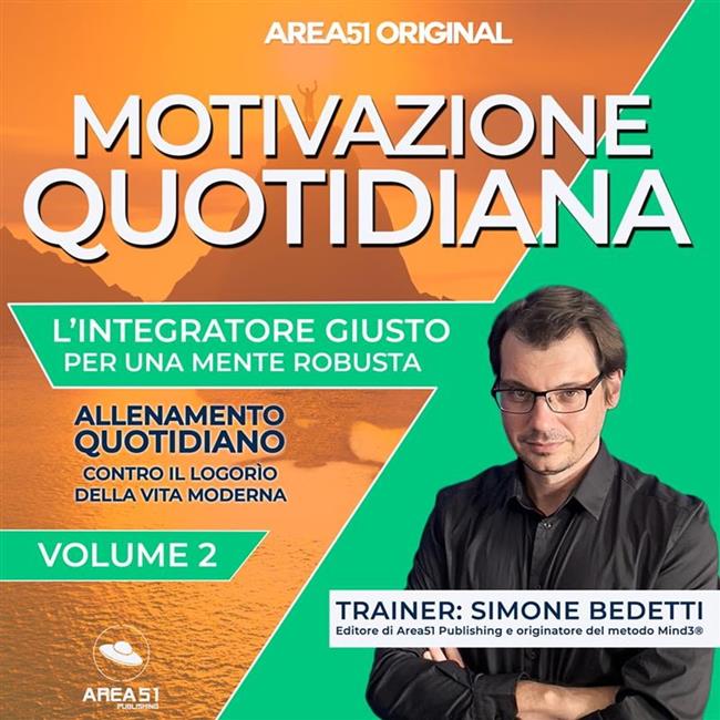 Libraccio Area51 Original. Motivazione quotidiana VOLUME 2 (audiolibro)