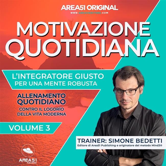 Libraccio Area51 Original. Motivazione quotidiana VOLUME 3 (audiolibro)