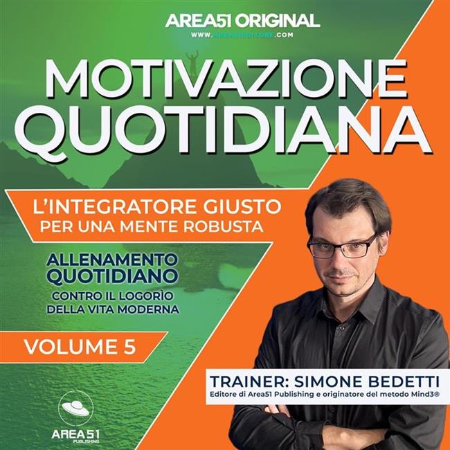 Libraccio Area51 Original. Motivazione quotidiana VOLUME 5 (audiolibro)