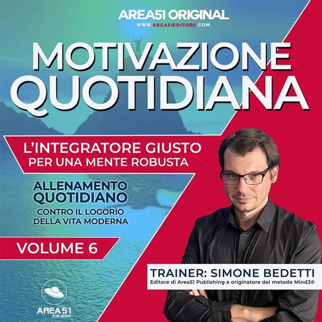 Libraccio Area51 Original. Motivazione quotidiana VOLUME 6 (audiolibro)