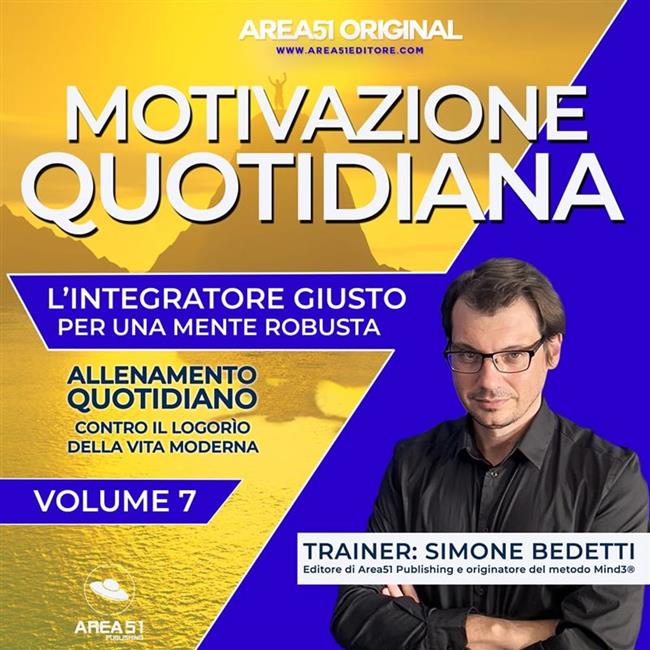 Libraccio Area51 Original. Motivazione quotidiana VOLUME 7 (audiolibro)