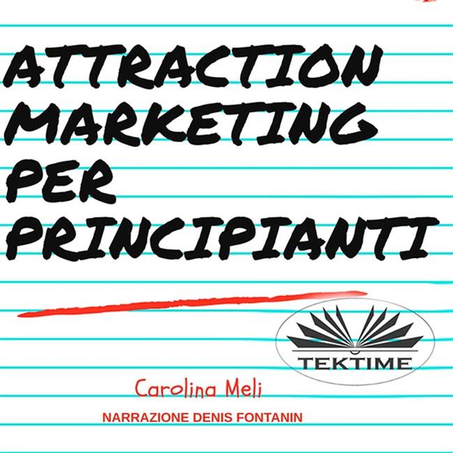 Libraccio Attraction Marketing Per Principianti (audiolibro)