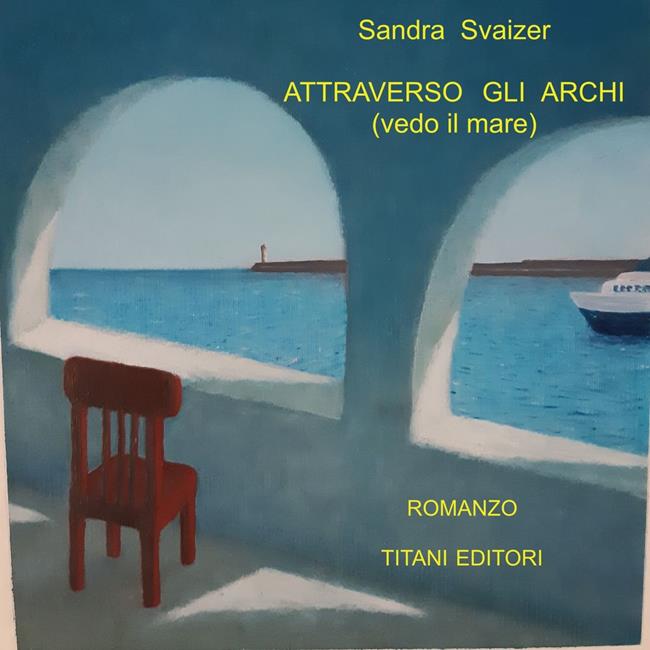 Libraccio ATTRAVERSO GLI ARCHI (vedo Il Mare) (audiolibro)