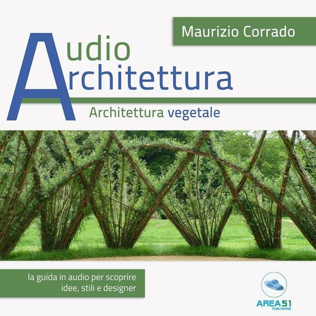 Libraccio Audioarchitettura. L’architettura vegetale (audiolibro)