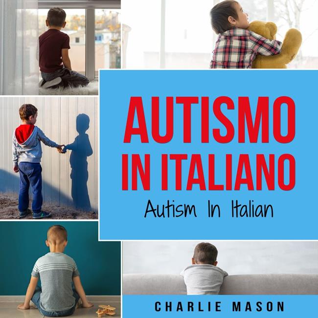 Libraccio Autismo In Italiano/ Autism In Italian - Guida ai Genitori per il Disturbo dello Spettro Autistico (audiolibro)