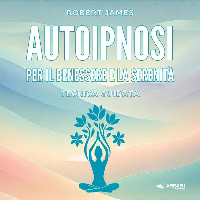 Libraccio Autoipnosi per il benessere e la serenita` (audiolibro)