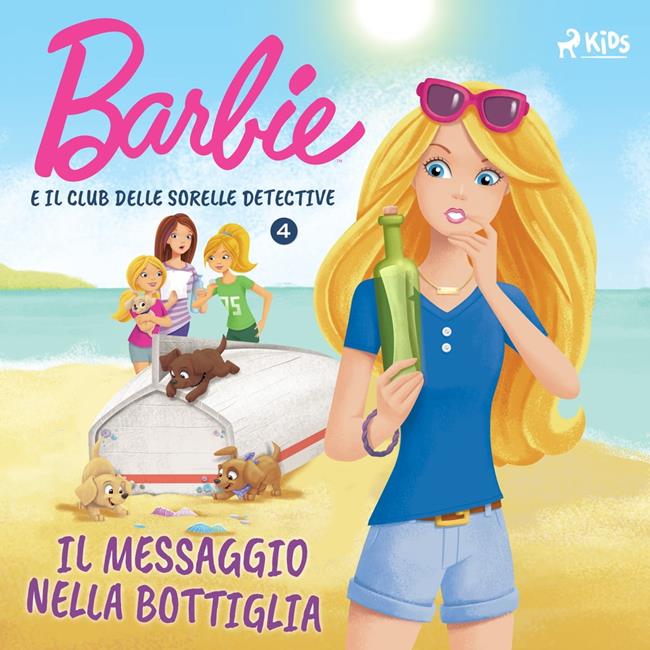 Libraccio Barbie e il Club delle Sorelle Detective 4 - Il messaggio nella bottiglia (audiolibro)