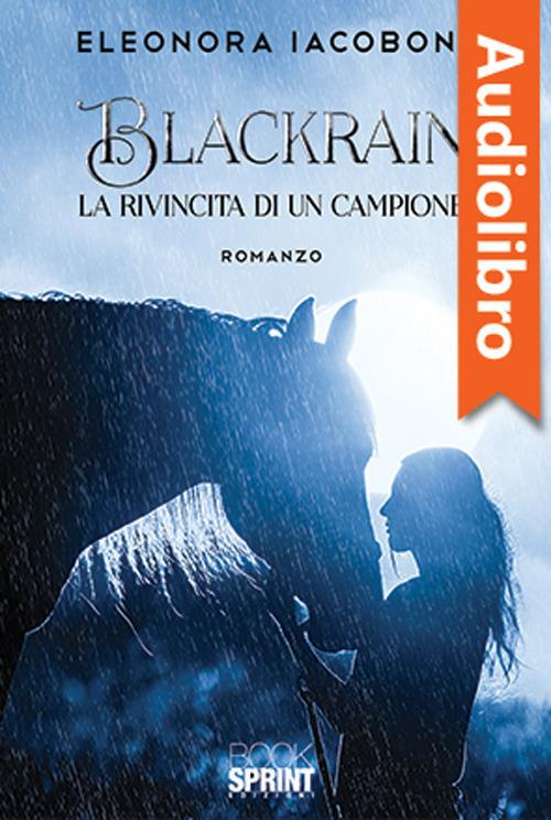 Libraccio Blackrain - La rivincita di un campione (audiolibro)