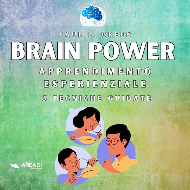 Libraccio Brain Power. Apprendimento esperienziale (audiolibro)