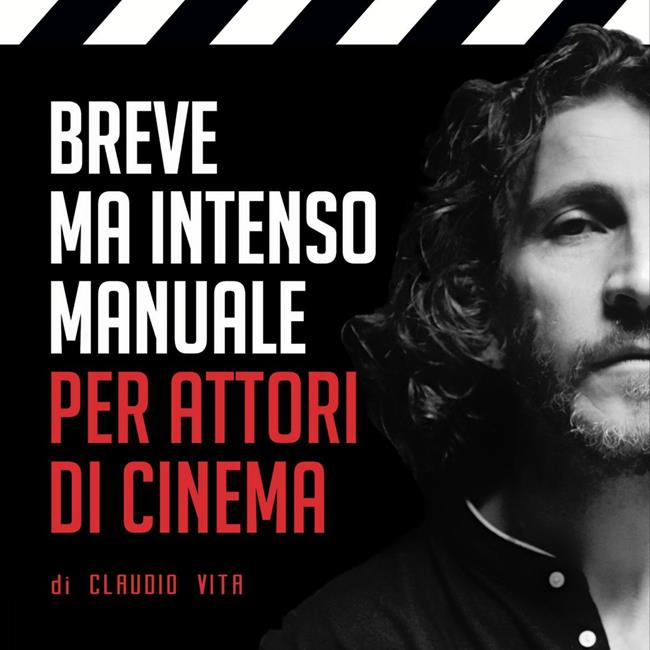 Libraccio Breve ma intenso manuale per attori di cinema (audiolibro)