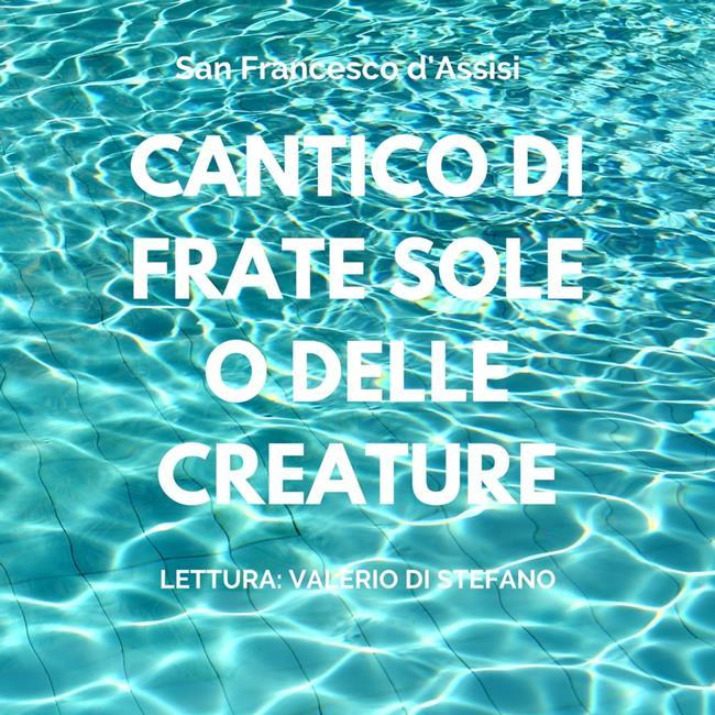 Libraccio Cantico di Frate Sole o delle Creature (audiolibro)