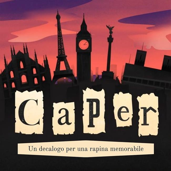 Libraccio Caper: un decalogo per una rapina memorabile (audiolibro)