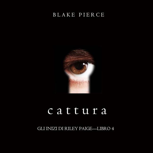 Libraccio Cattura (Gli Inizi di Riley Paige—Libro 4) (audiolibro)