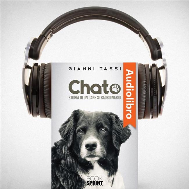 Libraccio Chato - Storia di un cane straordinario (audiolibro)