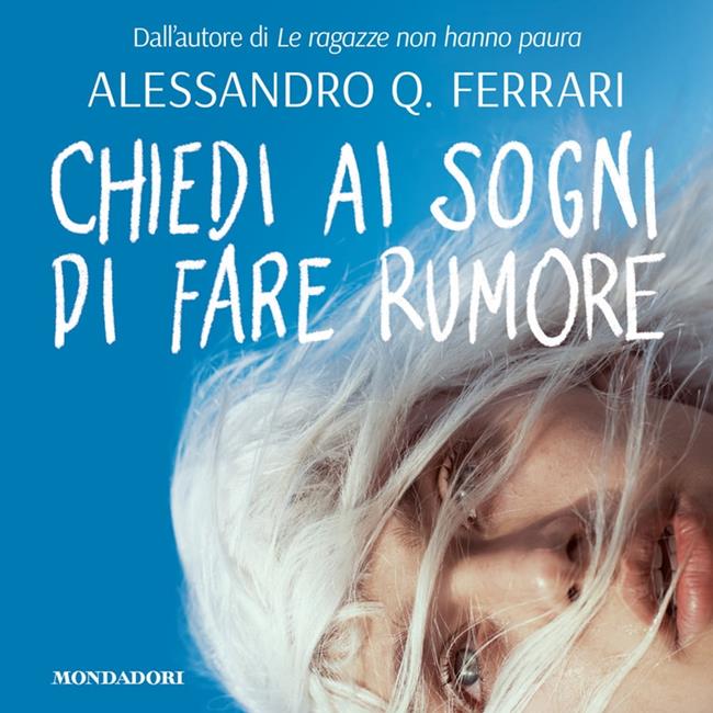 Libraccio Chiedi ai sogni di fare rumore (audiolibro)