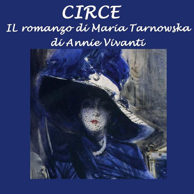 Libraccio Circe: il romanzo di Maria Tarnowska (audiolibro)