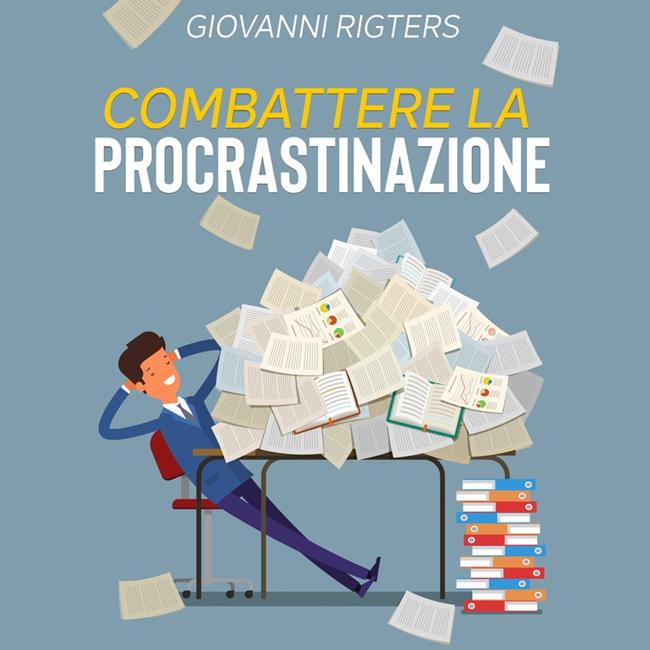 Libraccio Combattere la procrastinazione (audiolibro)