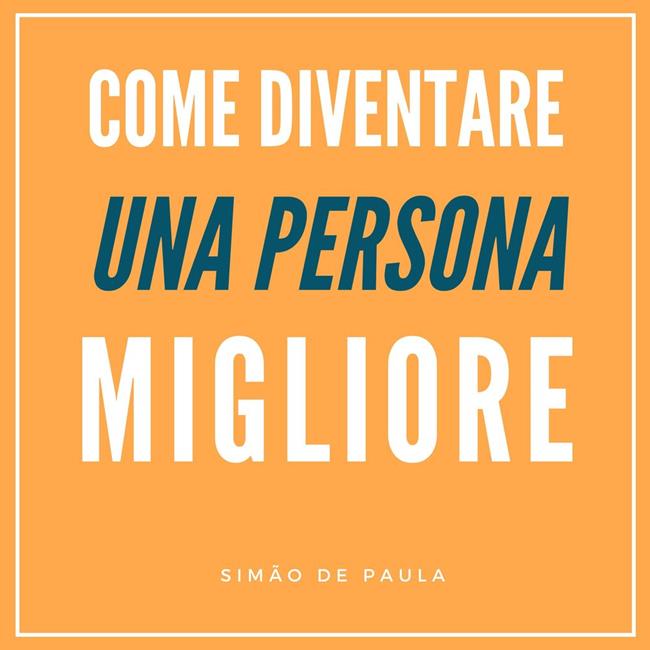 Libraccio Come Diventare Una Persona Migliore (audiolibro)