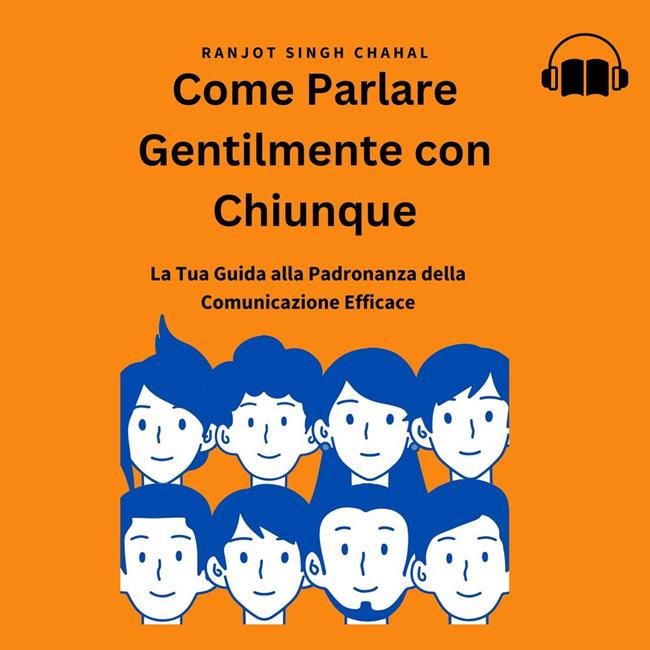 Libraccio Come Parlare Gentilmente con Chiunque (audiolibro)