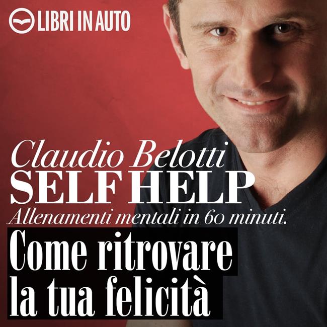 Libraccio Come ritrovare la tua felicità (audiolibro)