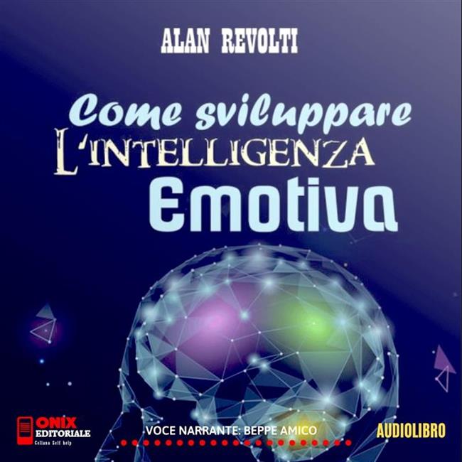 Libraccio Come sviluppare l'intelligenza emotiva (audiolibro)