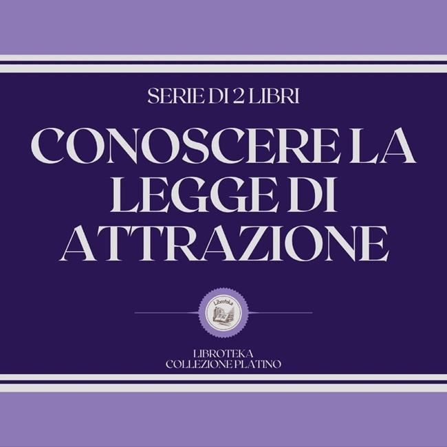 Libraccio CONOSCERE LA LEGGE DI ATTRAZIONE (SERIE DI 2 LIBRI) (audiolibro)