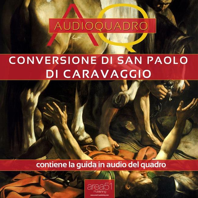 Libraccio Conversione di San Paolo di Caravaggio. Audioquadro (audiolibro)