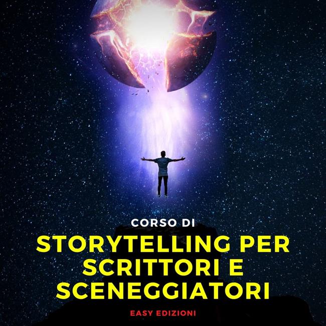 Libraccio Corso di Storytelling per Scrittori e Sceneggiatori (audiolibro)