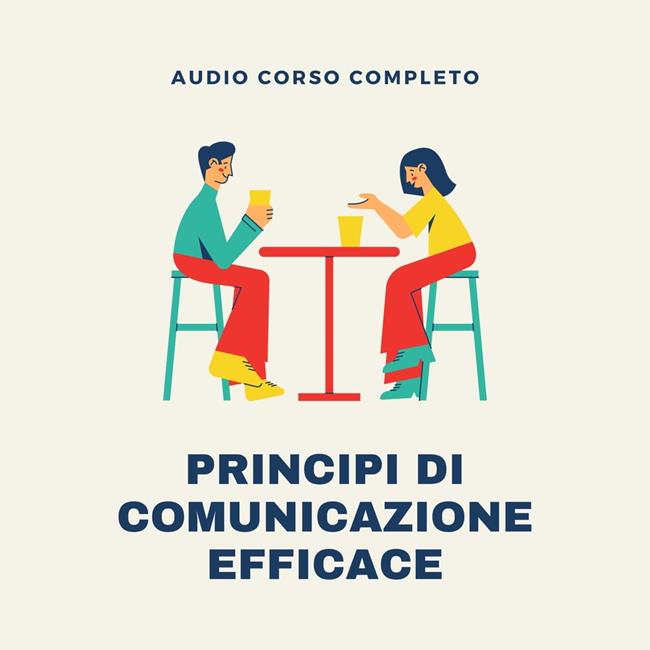 Libraccio Corso 'I Principi della Comunicazione Efficace' (audiolibro)