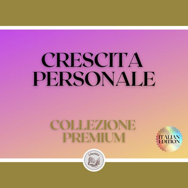 Libraccio CRESCITA PERSONALE: COLLEZIONE PREMIUM (3 LIBRI) (audiolibro)