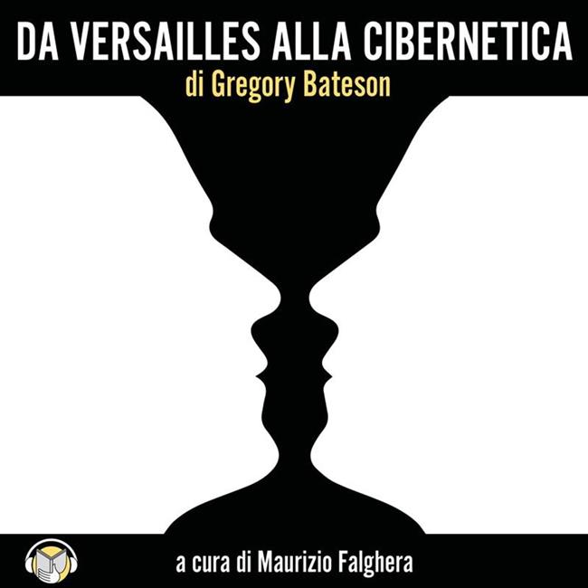 Libraccio Da Versailles alla Cibernetica (a cura di Maurizio Falghera) (audiolibro)