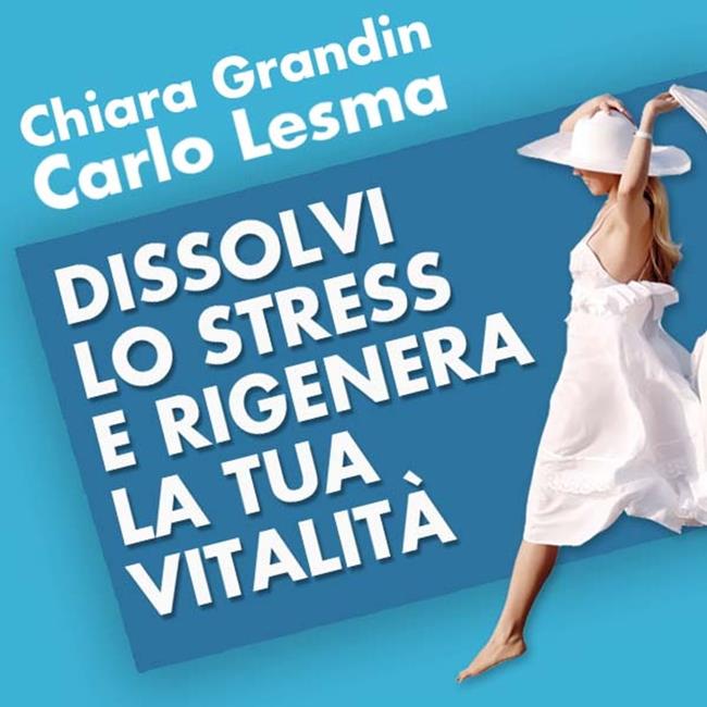 Libraccio Dissolvi lo stress e rigenera la tua vitalità (audiolibro)