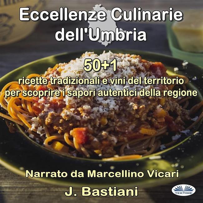 Libraccio Eccellenze Culinarie Dell'Umbria (audiolibro)