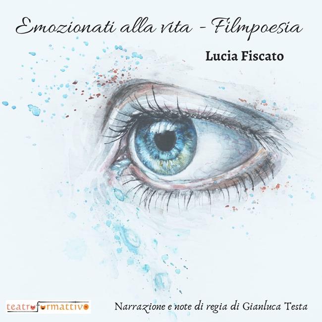 Libraccio Emozionati alla vita - Filmpoesia (audiolibro)