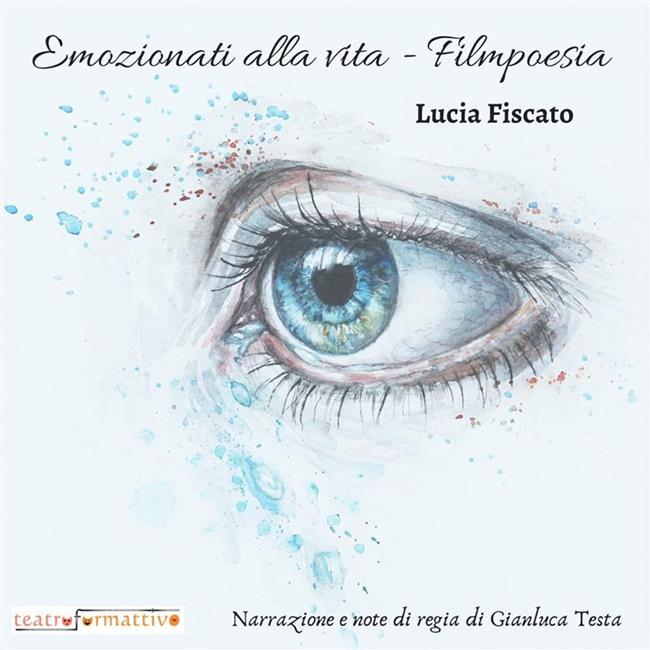 Libraccio Emozionati alla vita - Filmpoesia (audiolibro)