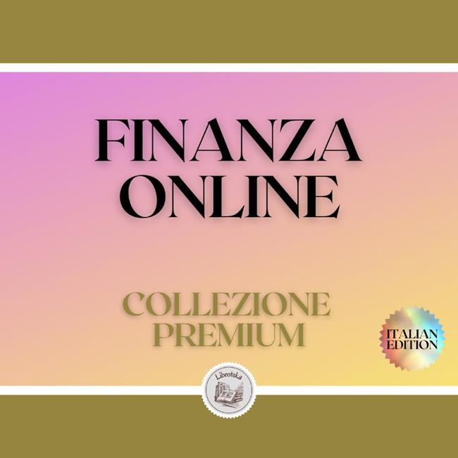 Libraccio FINANZA ONLINE: COLLEZIONE PREMIUM (3 LIBRI) (audiolibro)