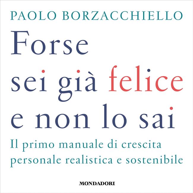 Libraccio Forse sei già felice e non lo sai (audiolibro)