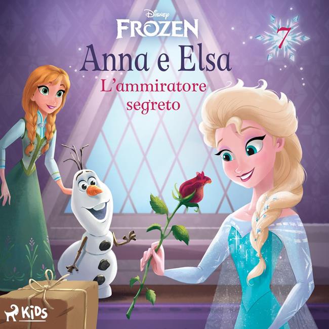Libraccio Frozen - Anna e Elsa 7 - L'ammiratore segreto (audiolibro)