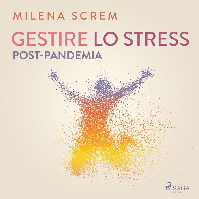 Libraccio Gestire lo stress post-pandemia (audiolibro)