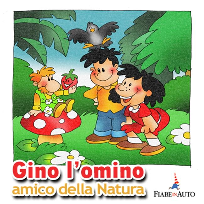 Libraccio Gino l'omino amico della Natura (audiolibro)